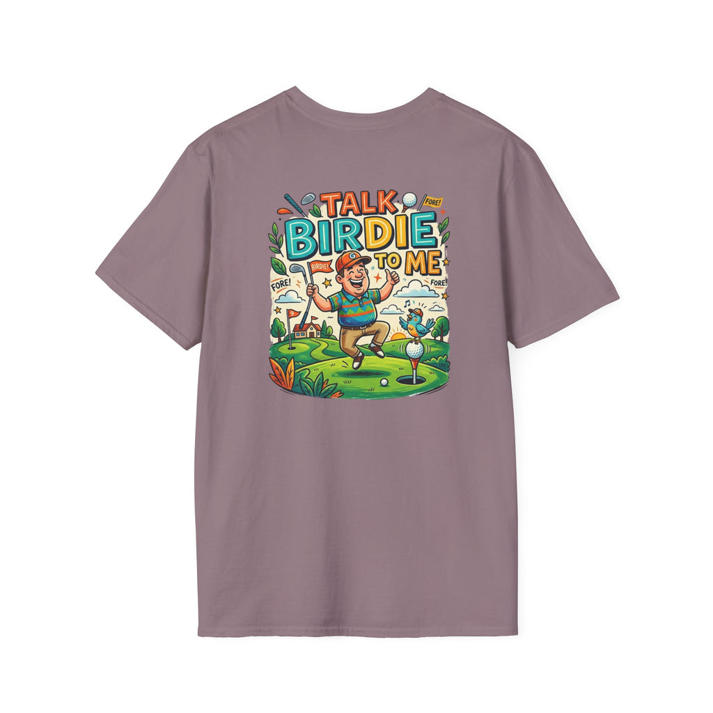 Golf Tee Shirt - "Talk Birdie To Me"